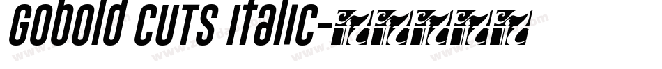 Gobold CUTS Italic字体转换